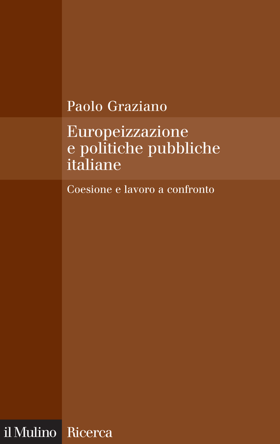 Copertina del libro Europeizzazione e politiche pubbliche italiane (Coesione e lavoro a confronto)