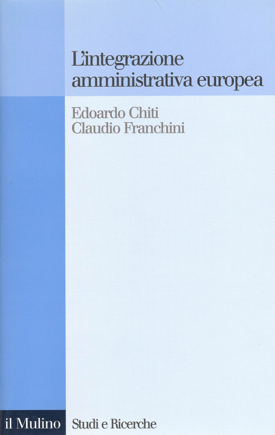 Copertina del libro L'integrazione amministrativa europea