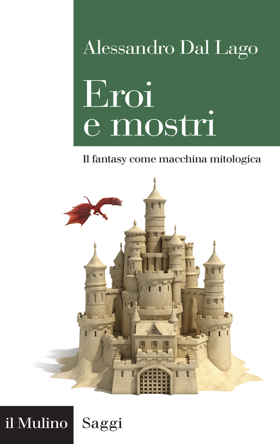 Copertina del libro Eroi e mostri (Il fantasy come macchina mitologica)