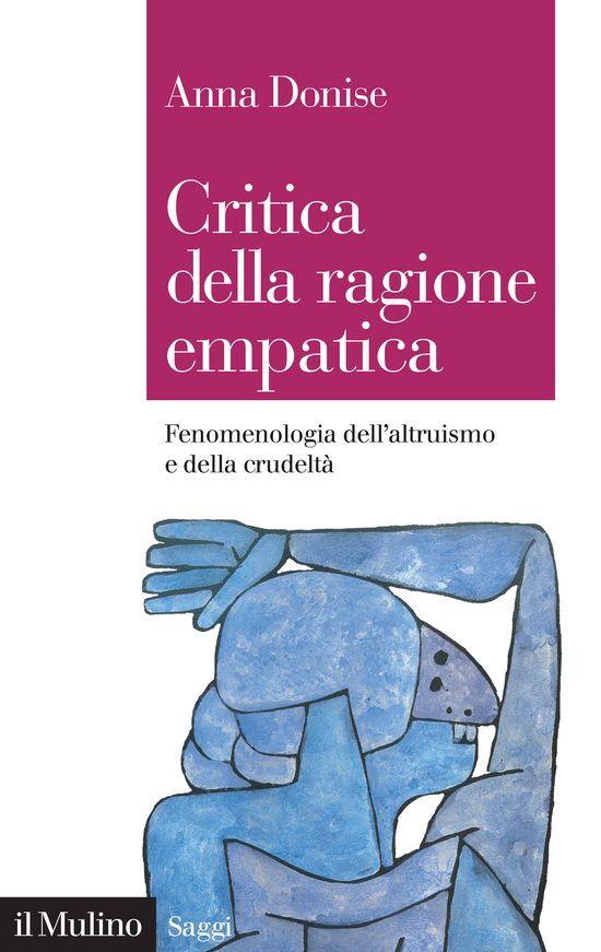 Copertina del libro Critica della ragione empatica (Fenomenologia dell'altruismo e della crudeltà)