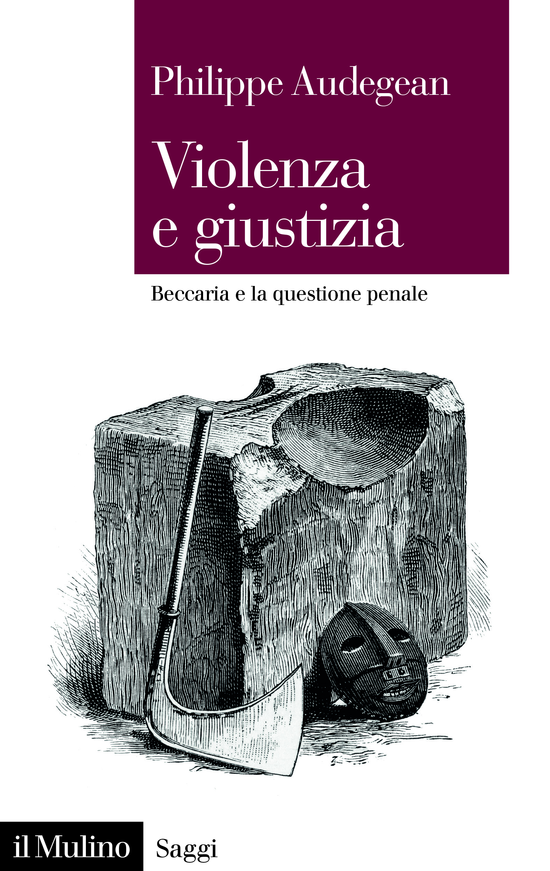 Copertina del libro Violenza e giustizia (Beccaria e la questione penale)