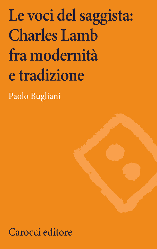 Copertina del libro Le voci del saggista: Charles Lamb fra modernità e tradizione