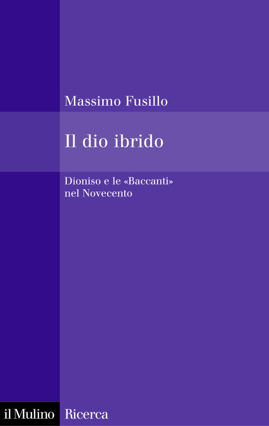 Copertina del libro Il dio ibrido (Dioniso e le 