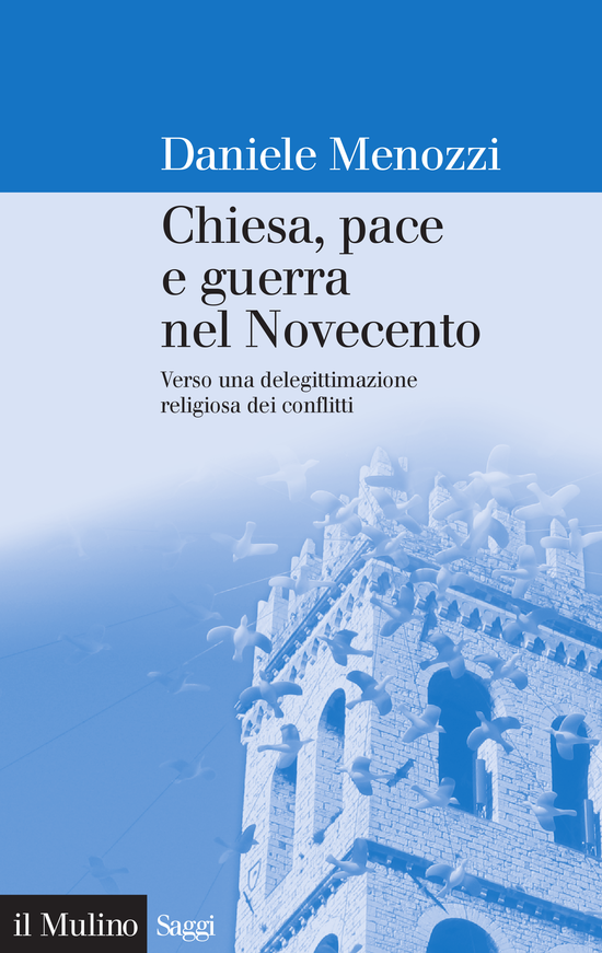 Copertina del libro Chiesa, pace e guerra nel Novecento