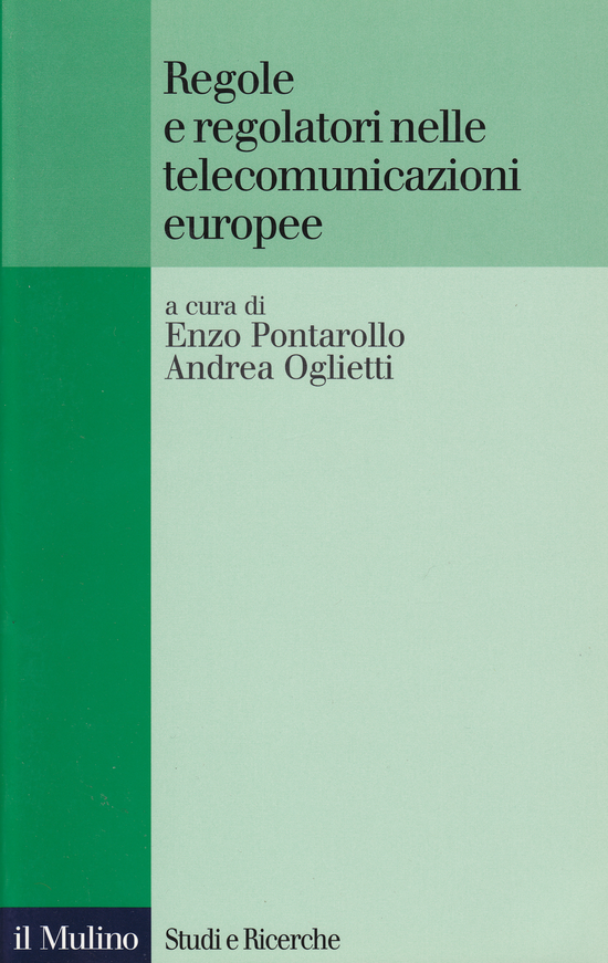 Copertina del libro Regole e regolatori nelle telecomunicazioni europee ()