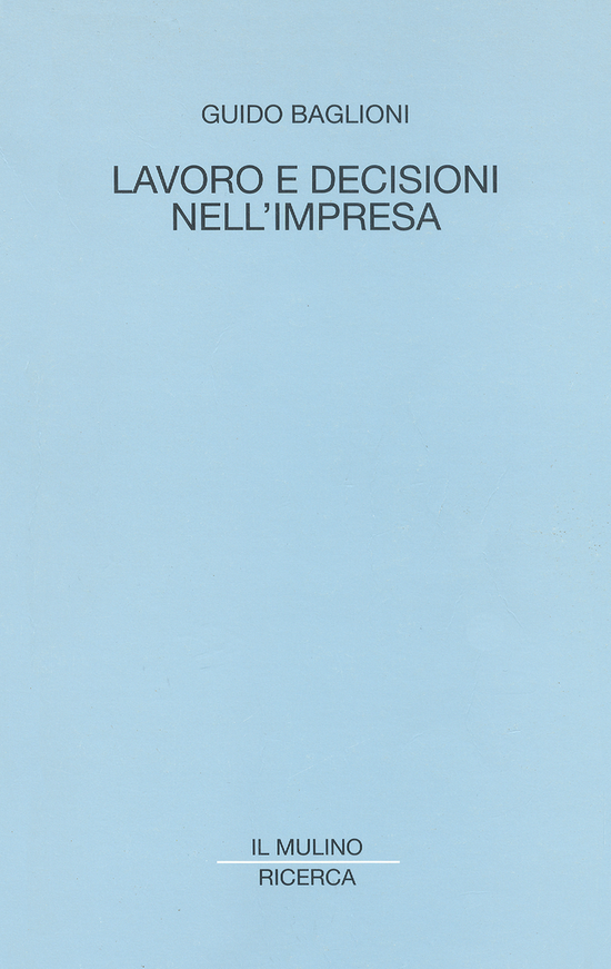 Copertina del libro Lavoro e decisioni nell'impresa